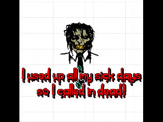 Cool Vinyl Graphic SickDaysZombieCallInDead.jpg