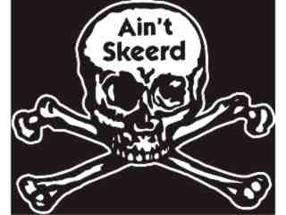  Aint Skeered Skull_ I N V Decal Proportional