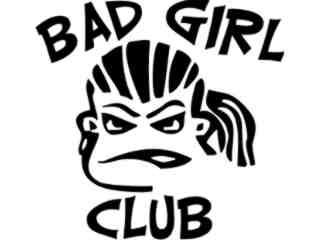  Bad Girl Club Decal Proportional