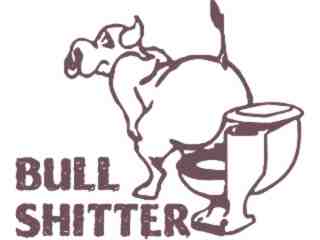  Bull Shitter Toilet Decal Proportional