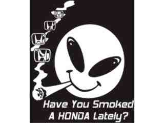  Have You Smoked Honda_ I N V Decal Proportional