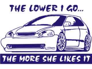  Honda The Lower I Go Decal Proportional