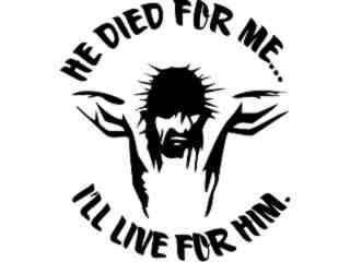  Jesus Died For Me Decal Proportional