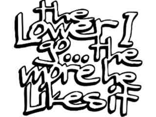  Lower I Go He Likes It Decal Proportional