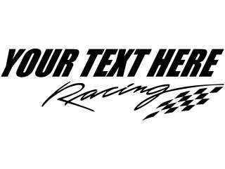  Racing Your Text 1 Decal Proportional