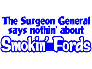  Surgeon General Smoke Fords Decal Proportional