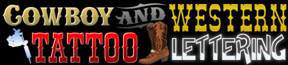 Cowboy WildWest Western Tattoo Lettering /